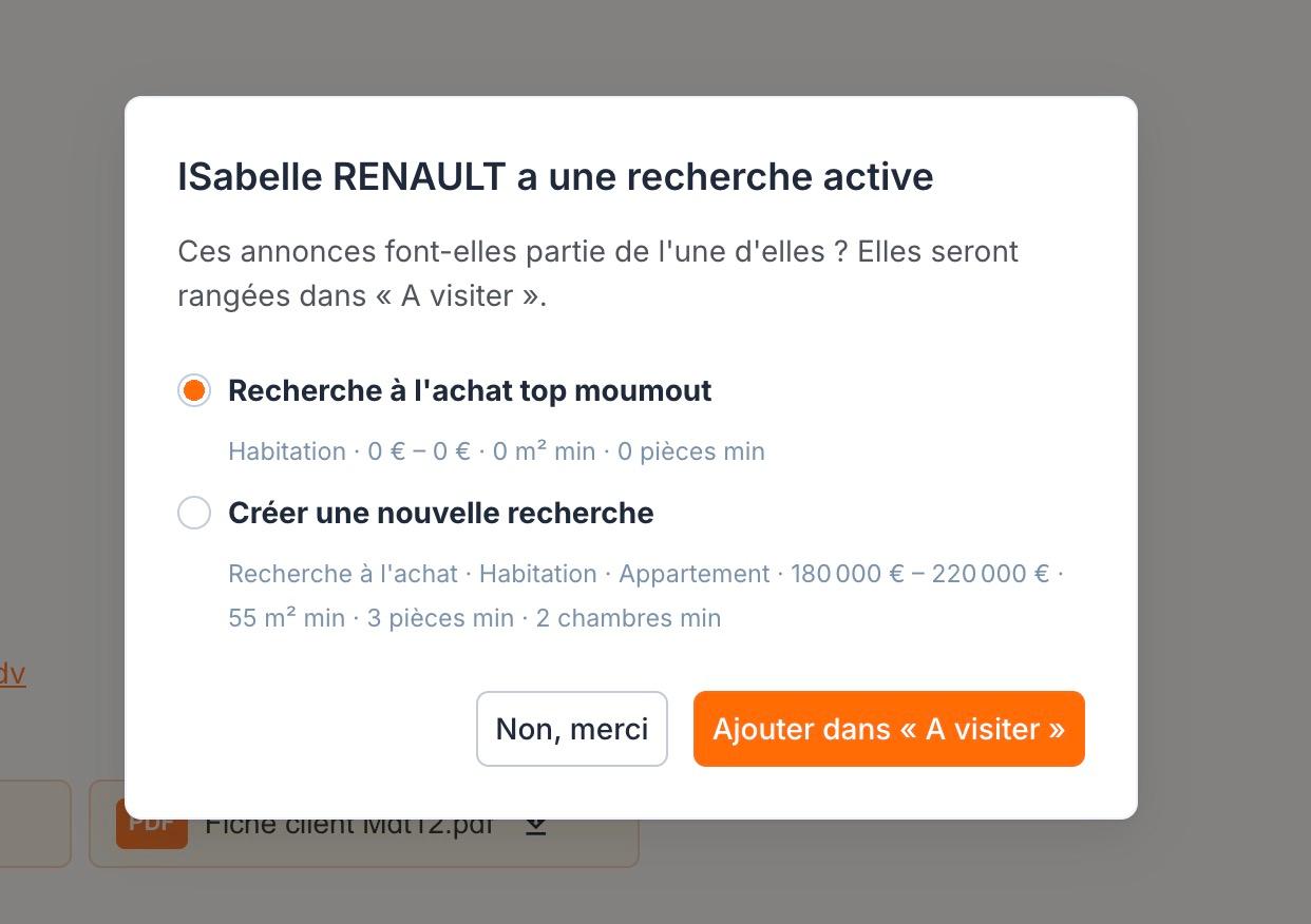 Le contact a déjà une recherche : cochez-la puis « Ajouter dans « À visiter » », ou choisissez « Créer une nouvelle recherche ». « Non, merci » passe au destinataire suivant.