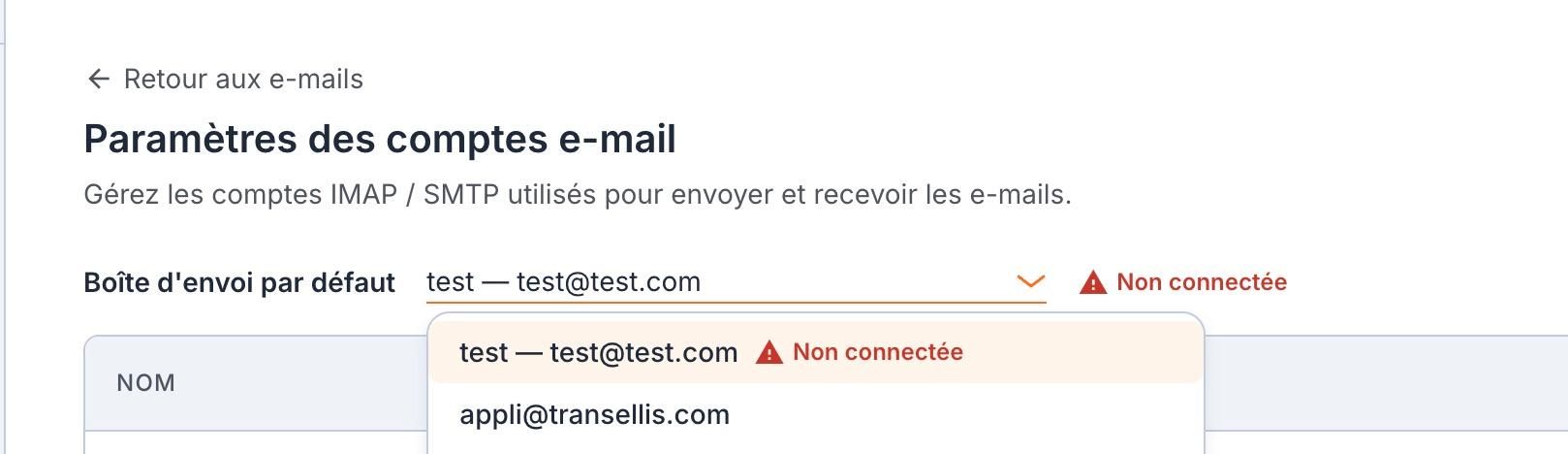 « Paramètres des comptes e-mail » : la liste « Boîte d'envoi par défaut » ouverte, avec « Non connectée » à côté d'une boîte qui ne se connecte plus.