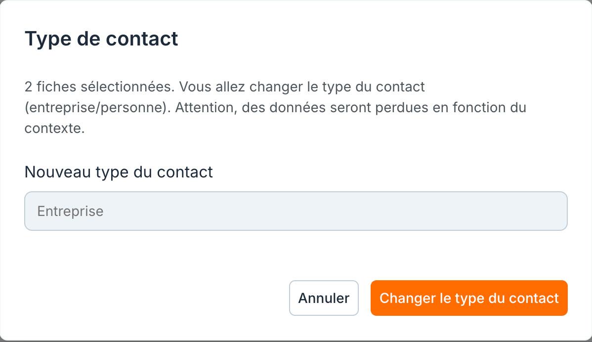 Depuis la liste : le nouveau type, pour toutes les fiches cochées.