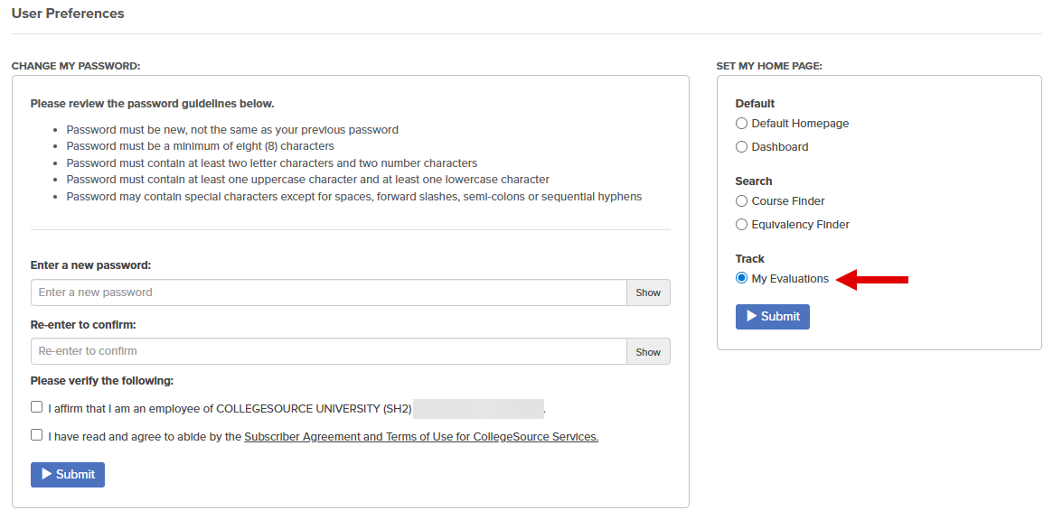 Image of the User Preference page within TES. In the example noted, the faculty evaluator has selected the My Evaluations button under SET MY HOME PAGE. This button is nested under the heading Track.