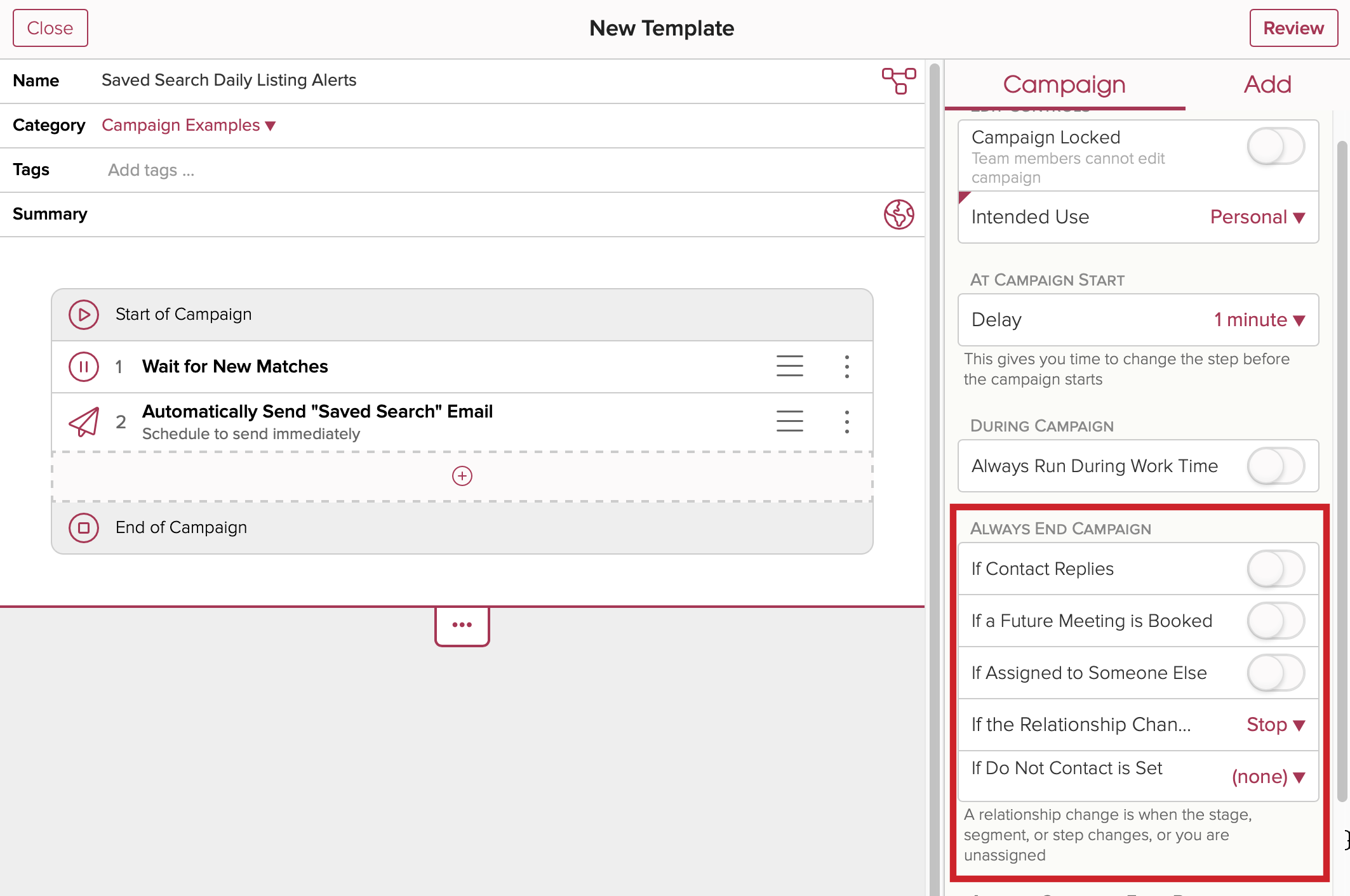 Example campaign with a box around the Always End Campaign settings.
