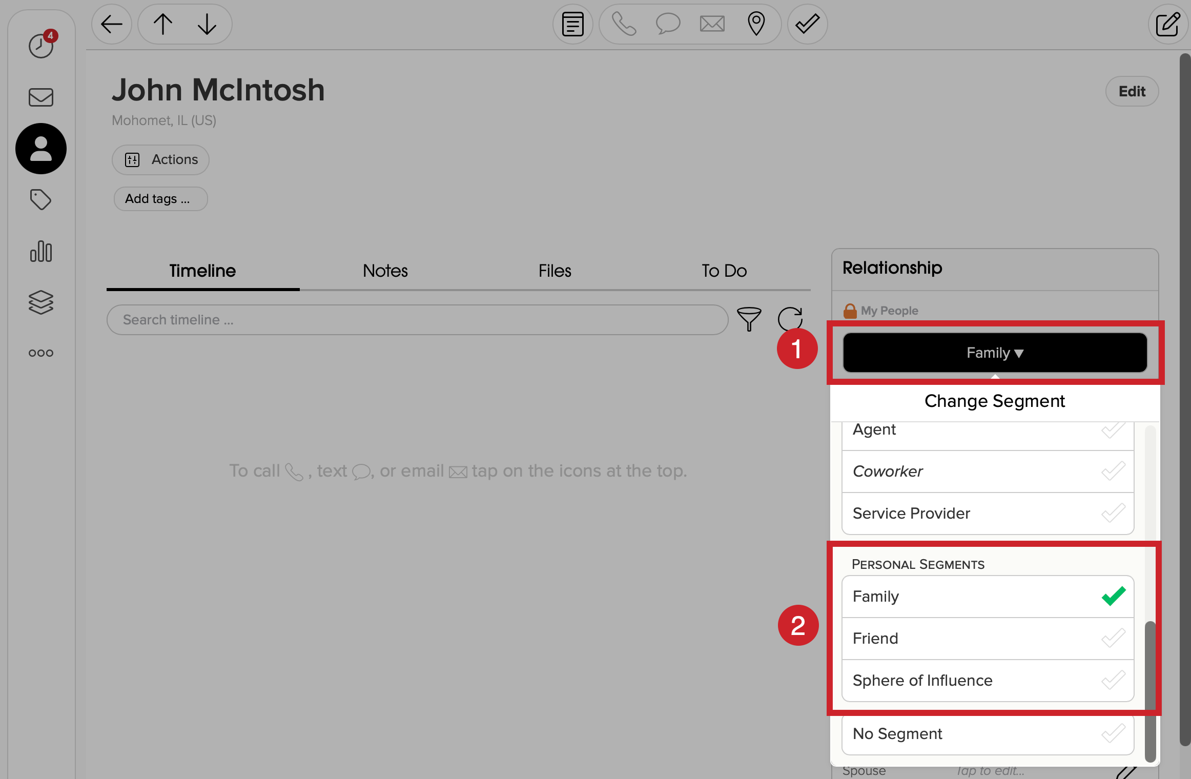 Tap on the Segment in the Relationship Section and then select a Personal Segment. 