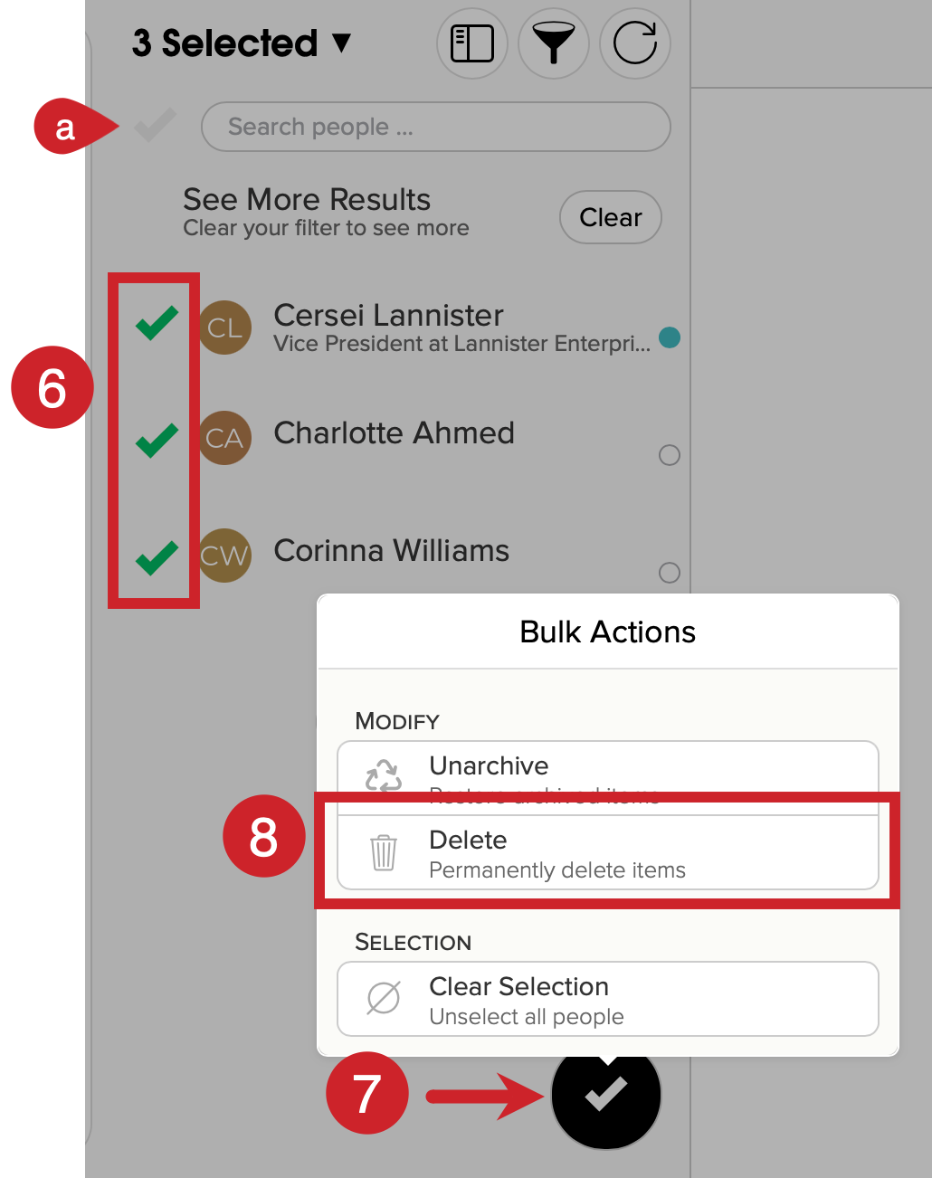 Tap the checkmarks next to contacts to select them. The checkmark at the top of the list will select all contacts at once. Tap the checkmark in the lower right corner and then tap Delete. 