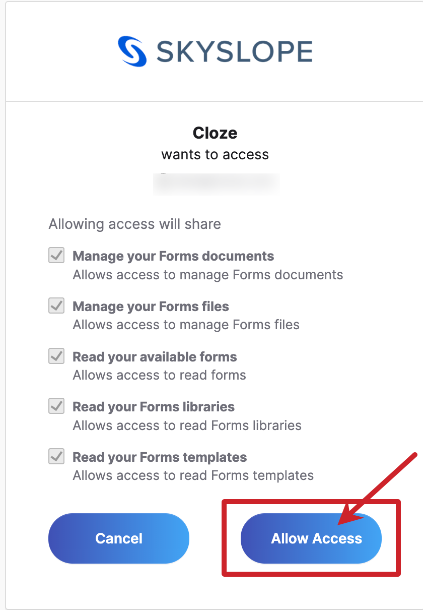 SkySlope Forms > Allow Access to Cloze.