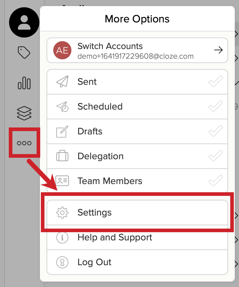 Navigate to Cloze settings: Tap on More (lower left) > Select Settings.