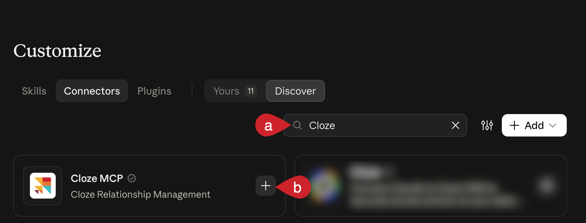 Search for Cloze in the Claude Connector Directory and then tap on the plus icon to add the Cloze MCP connector.