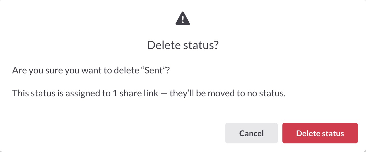 Delete confirmation warning that the status will be moved to no status on affected links