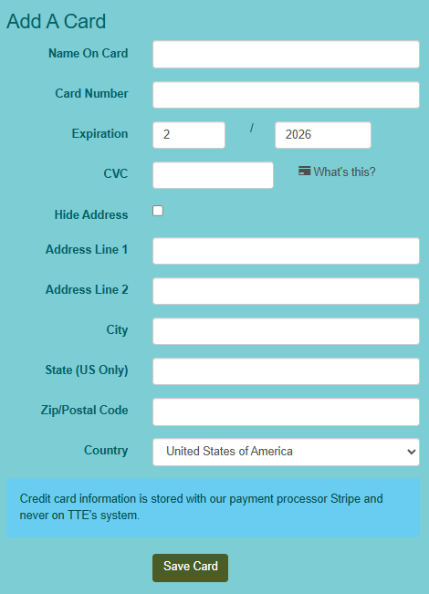 Credit card entry form with required fields for saving a credit card to your TTE profile.