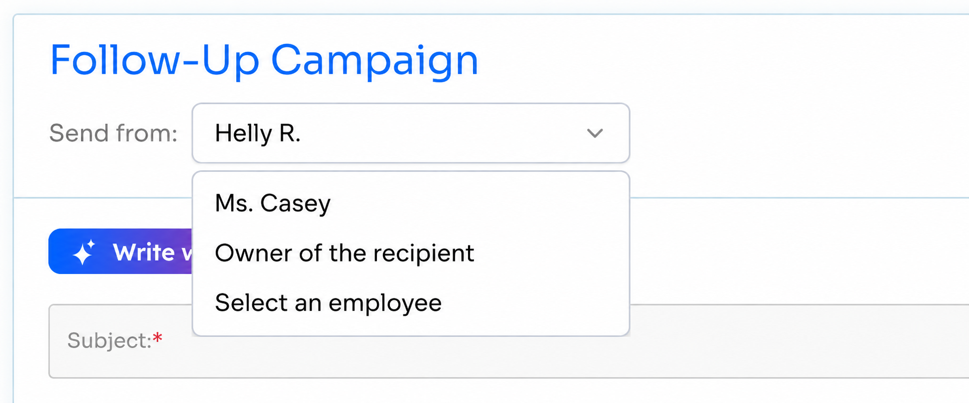 Follow-Up Campaign composer with the Send from dropdown expanded, showing the original campaign creator, Owner of the recipient, and Select an employee