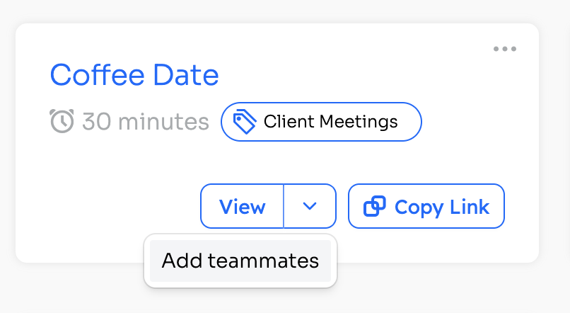 Screenshot of meeting card showing the option to add teammates to a booking