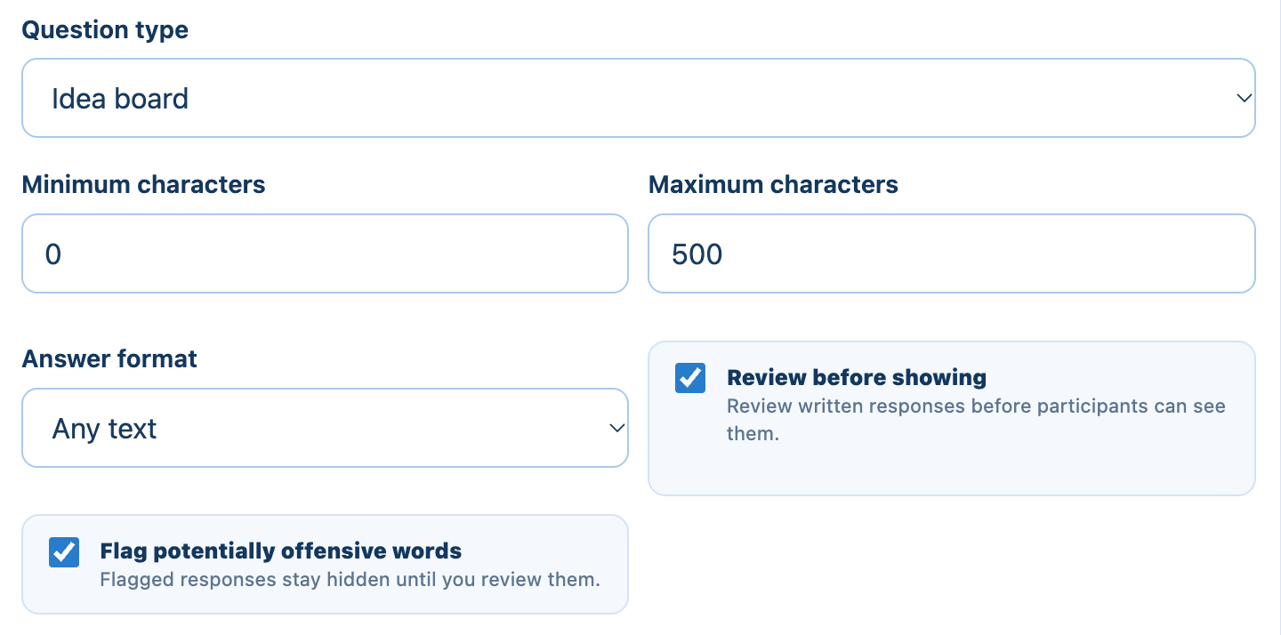 An Idea board question with Review before showing and Flag potentially offensive words ticked