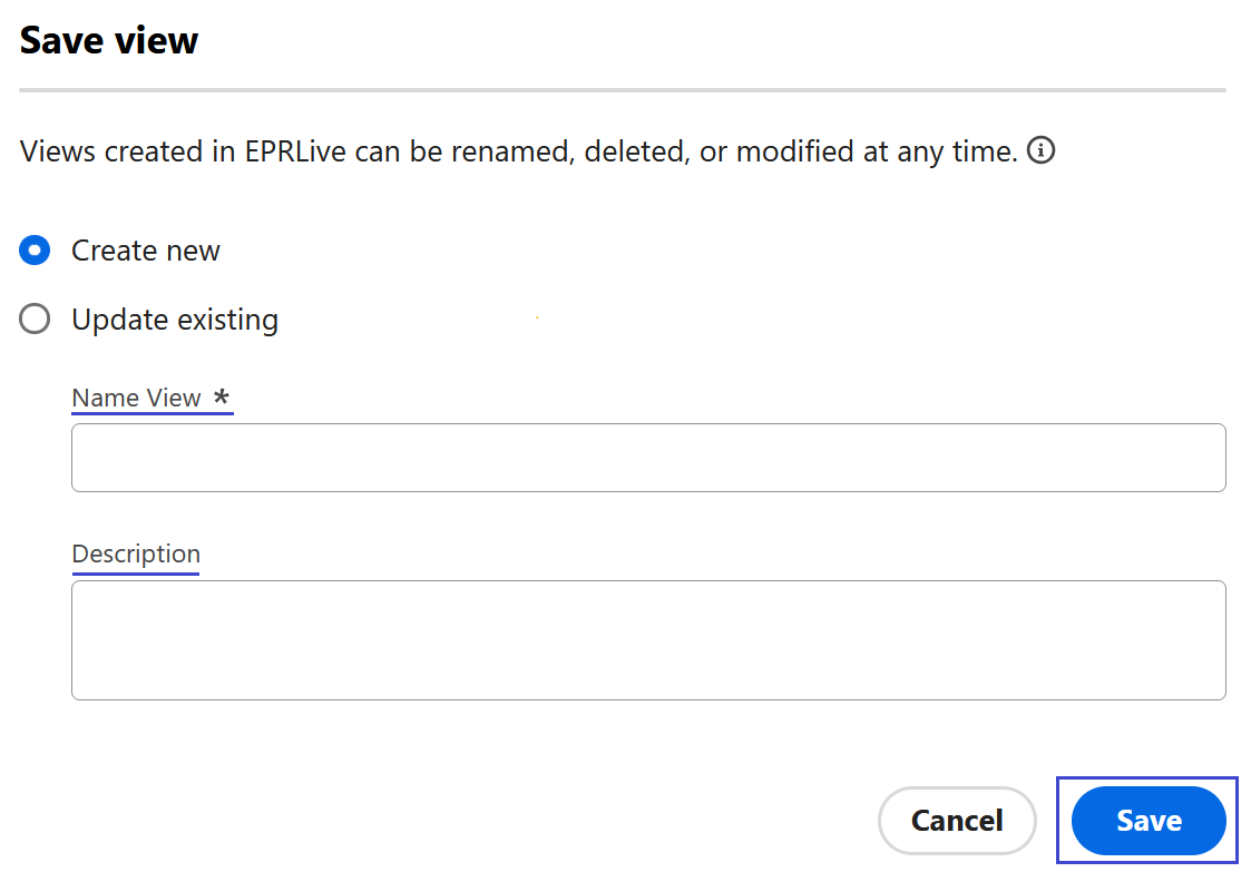 Save View modal in EPRLive, showing options to create a new view or update an existing one, with fields for Name View and Description, and Save and Cancel buttons.