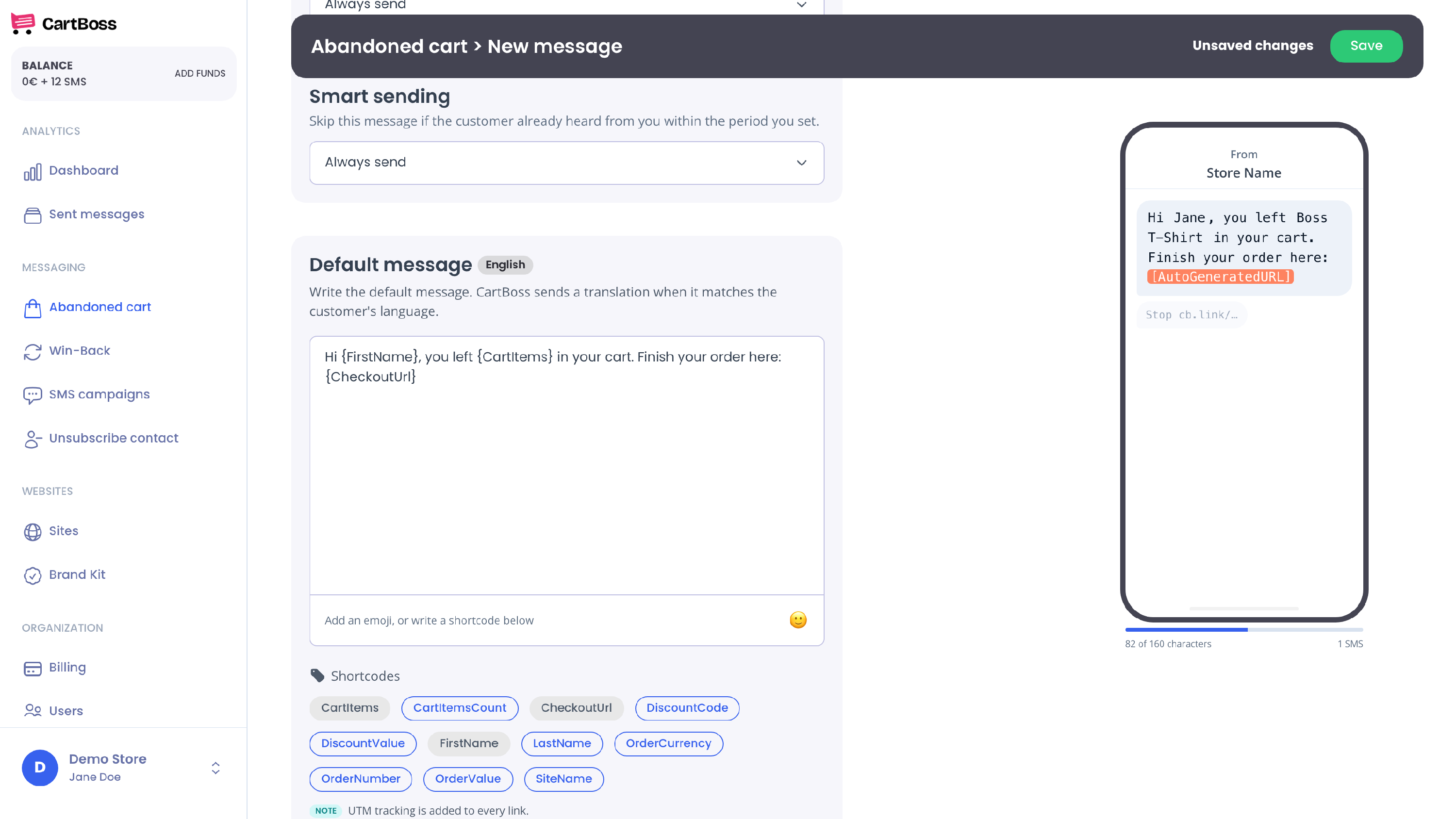 Default message with shortcodes, the phone preview showing Hi Jane, you left Boss T-Shirt in your cart, and the meter 82 of 160 characters, 1 SMS