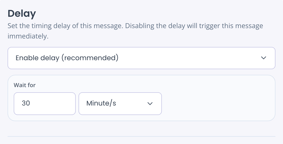 Delay set to Enable delay (recommended), Wait for 30 Minute/s