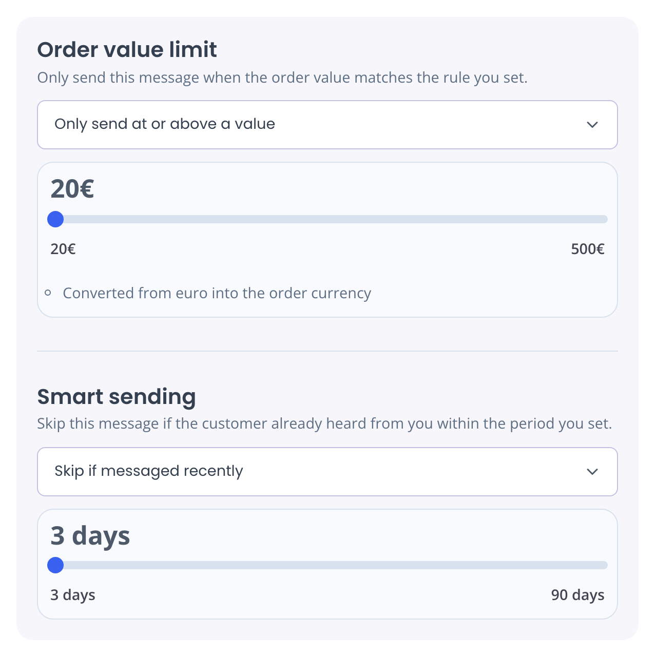 Order value limit set to Only send at or above a value, 20 euro; Smart sending set to Skip if messaged recently, 3 days