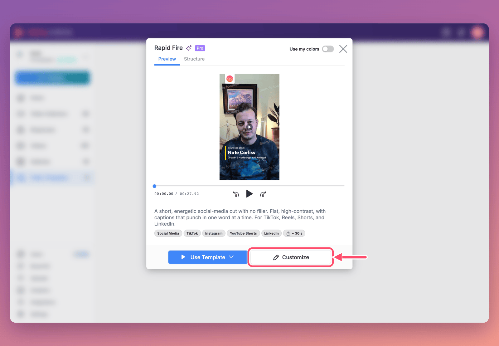 Rapid Fire's page in the Template Library, with a vertical preview, its description For TikTok, Reels, Shorts, and LinkedIn, and an arrow pointing to the Customize button beside Use Template