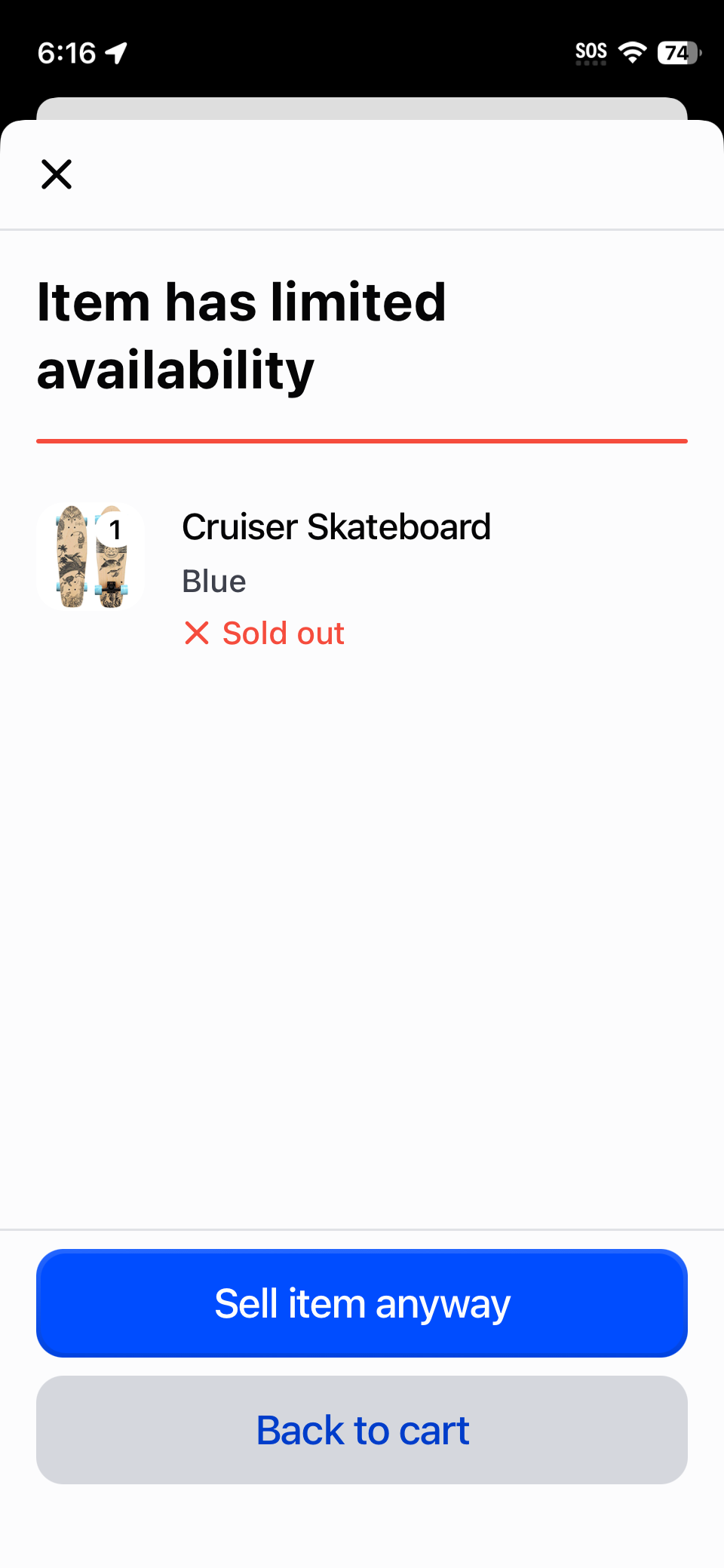 A screenshot of Shopify POS app displaying to the merchant that an item has sold out limited availability when added to the cart for the customer.