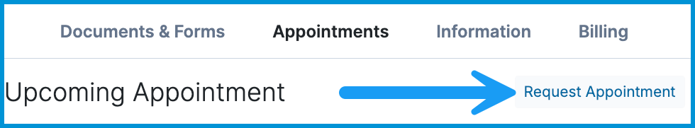 Appointments page showing the Upcoming Appointment section with an arrow pointing to the Request Appointment button.