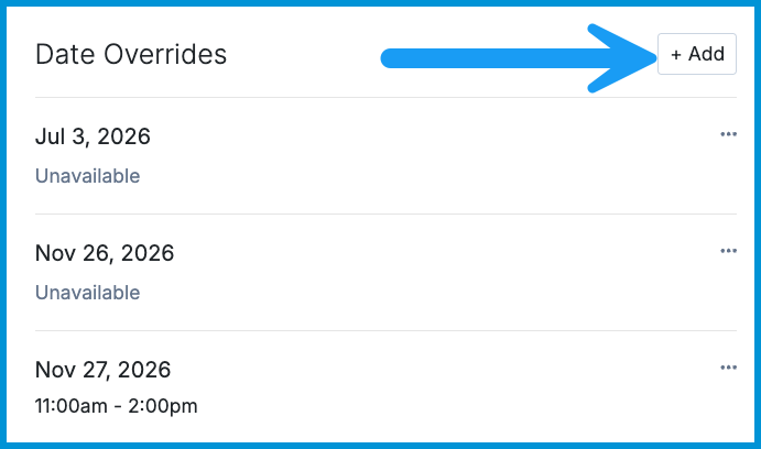 Date Overrides list showing several override entries and an arrow pointing to the + Add button.