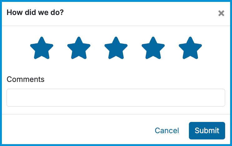 A feedback panel showing five selectable stars labeled “How did we do?” with a text box for comments and Cancel and Submit buttons below.