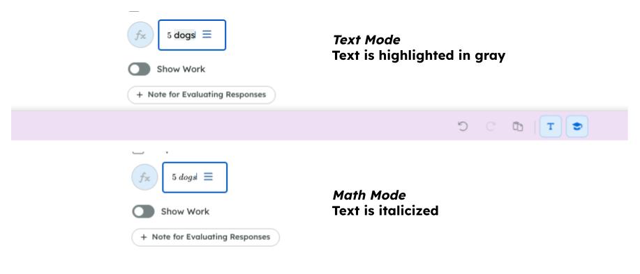 Two screenshots: text highlighted in gray for Text Mode; italicized text for Math Mode.