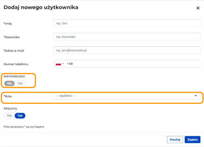 Formularz Dodaj nowego użytkownika z pustymi polami Imię, Nazwisko, Adres e-mail i Numer telefonu. Pomarańczowe ramki wskazują przełącznik Administrator ustawiony na Nie i listę Rola
