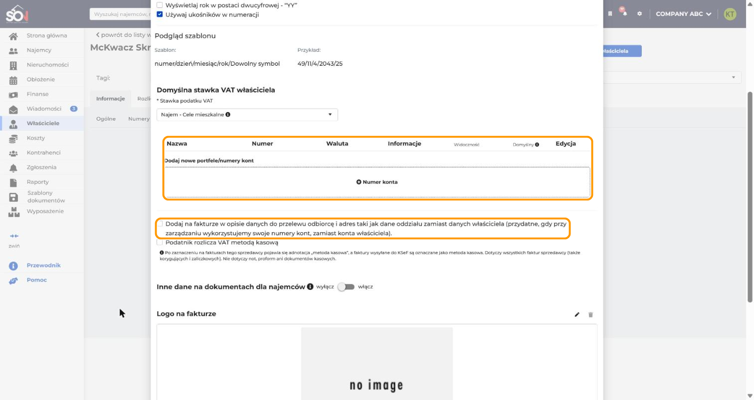 Formularz konfiguracji dokumentów właściciela. W pomarańczowych ramkach są tabela numerów kont z przyciskiem Numer konta oraz pole wyboru Dodaj na fakturze w opisie danych do przelewu odbiorcę i adres taki jak dane oddziału