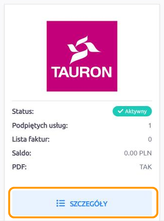 Kafelek usługi Tauron w zakładce Usługi Posłańca: status Aktywny, liczba podpiętych usług, lista faktur, saldo i PDF. Przycisk Szczegóły jest w pomarańczowej ramce.