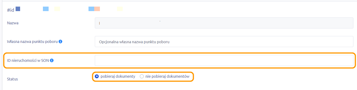 Punkt poboru w Posłańcu z rozmytym numerem i nazwą: pola Własna nazwa punktu poboru i ID nieruchomości w SON oraz Status z opcjami pobieraj dokumenty i nie pobieraj dokumentów. Pole ID nieruchomości w SON i opcje statusu są w pomarańczowych ramkach.