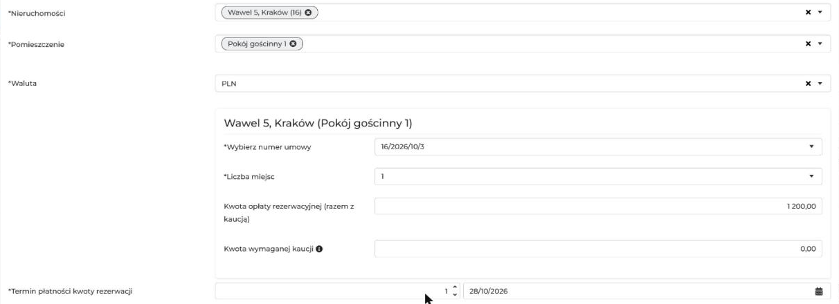 Pola Nieruchomość i Pomieszczenie z wybranym pokojem. Pod nimi pole Waluta, blok z numerem umowy, liczbą miejsc, kwotą opłaty rezerwacyjnej i kwotą wymaganej kaucji oraz pole Termin płatności kwoty rezerwacji