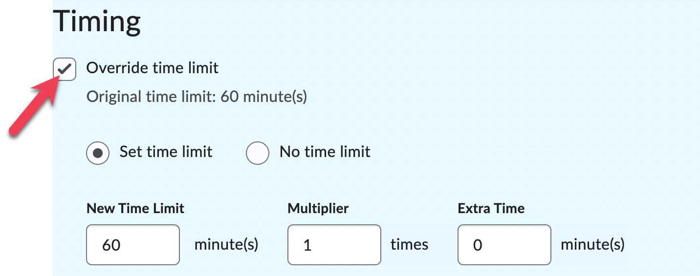 Override time limit option