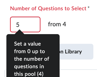 Set a value from 0 up to the number of questions in this pool as the number of questions to select.