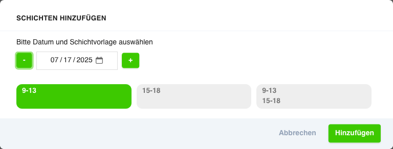 Dialog zum Anlegen neuer Schichten mit Datum und Schichtvorlagen