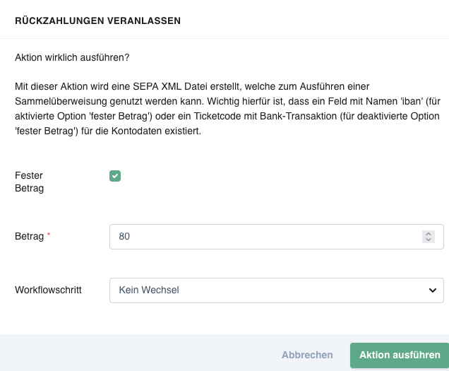 Dialog der Rückzahlungs-Aktion mit Fester-Betrag-Option und Workflow-Schritt