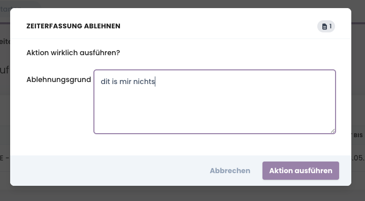 Fenster Zeiterfassung ablehnen mit Pflichtfeld Ablehnungsgrund