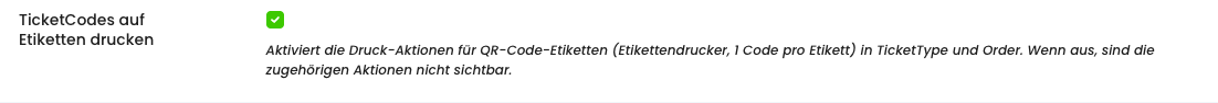 Projekteinstellung TicketCodes auf Etiketten drucken im Tab Tickets