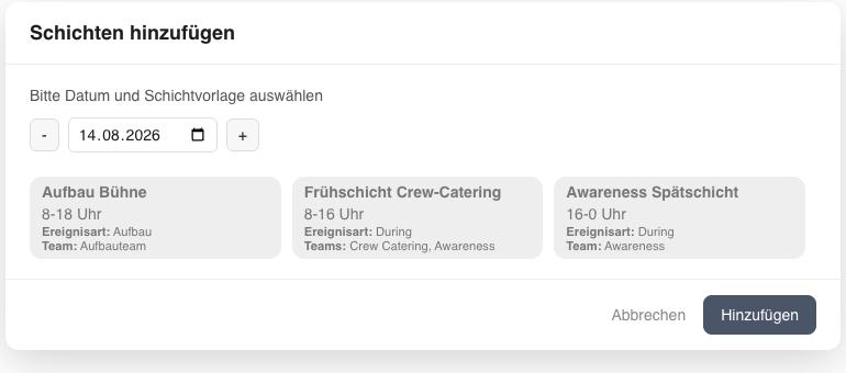 Die Schichtauswahl mit benannten Vorlagen