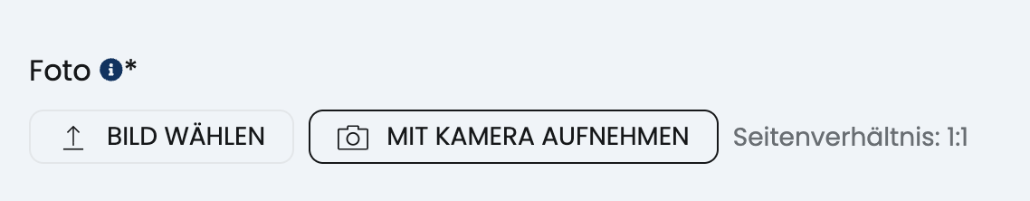 Foto-Feld im Formular mit den Schaltflächen Bild wählen und Mit Kamera aufnehmen sowie dem Hinweis auf das Seitenverhältnis
