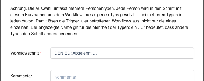 Das Aktionsfenster „Workflowschritt setzen" bei einer Auswahl über mehrere Personentypen