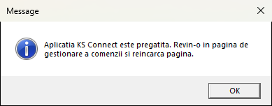 Mesajul „Aplicatia KS Connect este pregatita”
