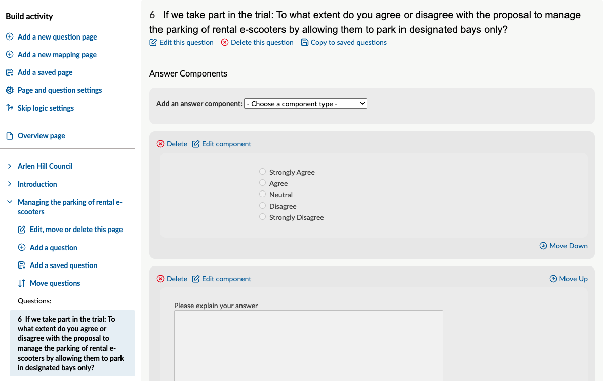Question selected within survey. In the Online survey settings menu, select the page of the survey to expand it's sub-menu, then select the question you wish to edit.