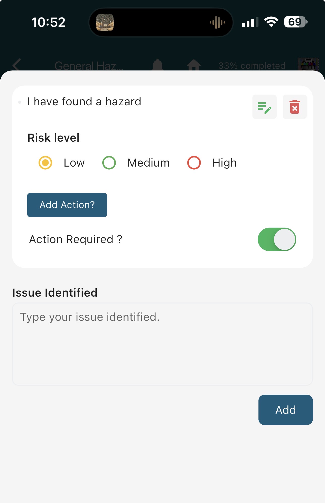 Risk level screen with Low Medium High options, Add Action button, and Action Required toggle