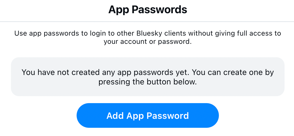 Click Add App Password to create a unique password to connect Bluesky to Buffer