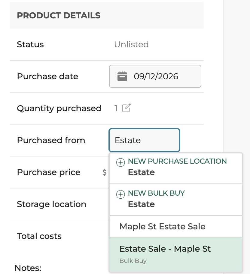 An item's Purchased from field with Estate typed. The list offers New purchase location, New bulk buy, a purchase location, and the bulk buy Estate Sale - Maple St, labelled Bulk Buy.