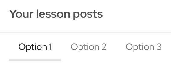 Your lesson post: Option 1, Option 2, Option 3