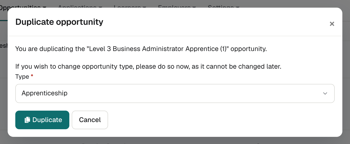 The Duplicate opportunity window, with the Type field and the Duplicate button.