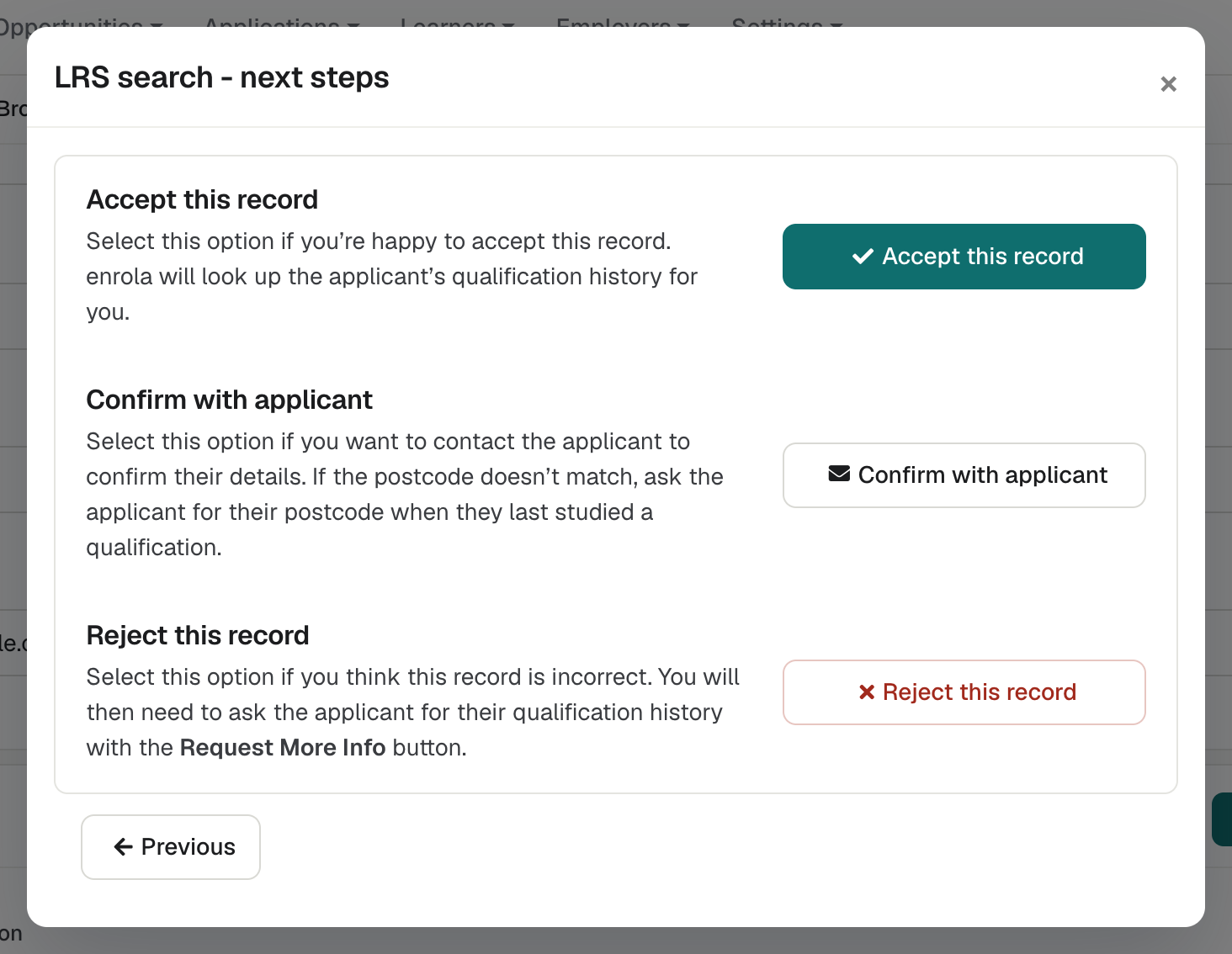 The three next steps for a potential match: Accept this record, Confirm with applicant and Reject this record.