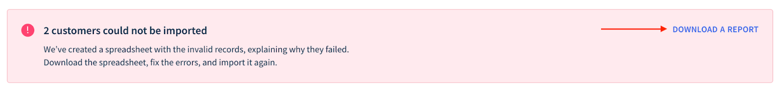 Screenshot of the failed imports section of the Import Summary showing the location of the Download a Report button.