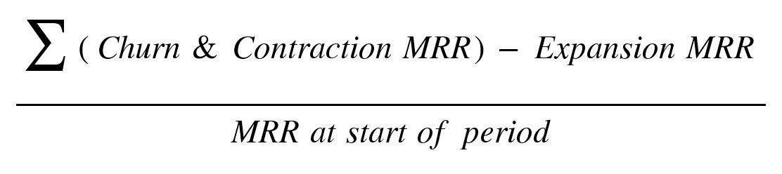 Math equation: open paren sum of Churn and Contraction MRR minus Expansion MRR close paren divided by MRR as the start of the period