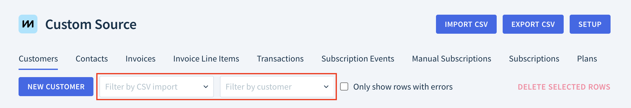 Screenshot showing the location of the Filter by CSV import and Filter by customer drop-downs.